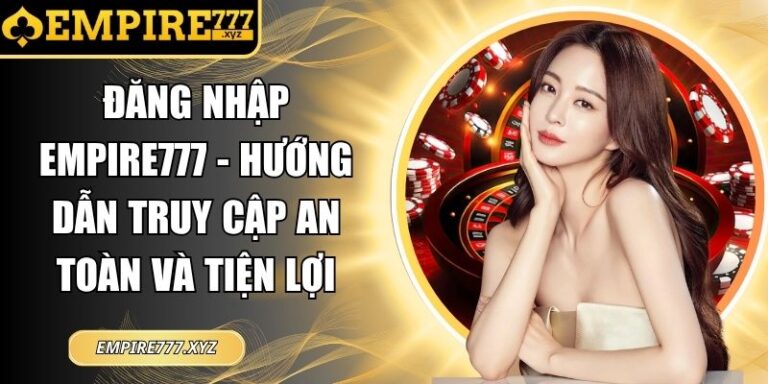 Đăng nhập Empire777