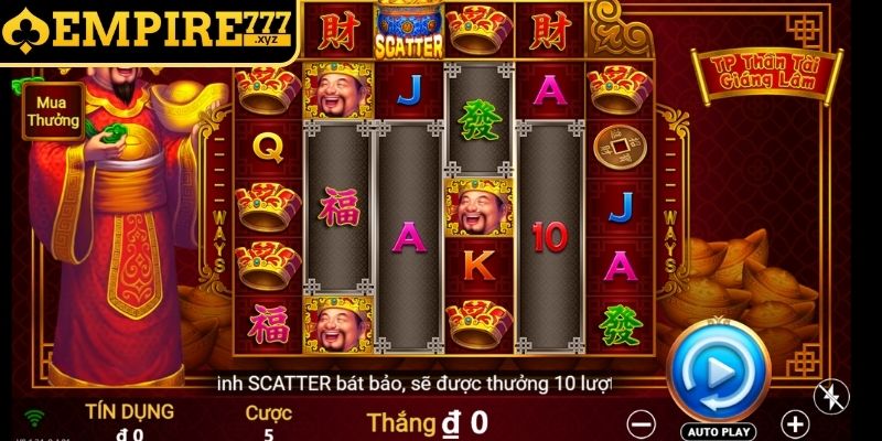 Bí quyết chơi Nổ hũ Thần Tài Giáng Lâm Empire777